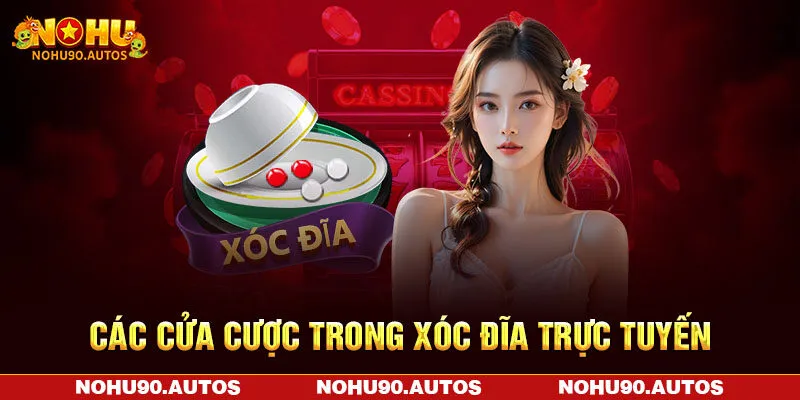 Các cửa cược trong xóc đĩa trực tuyến Các cửa cược trong xóc đĩa trực tuyến