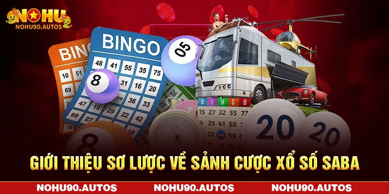Giới thiệu sơ lược về sảnh cược xổ số Saba Giới thiệu sơ lược về sảnh cược xổ số Saba